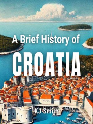 cover image of A Brief History of Croatia
